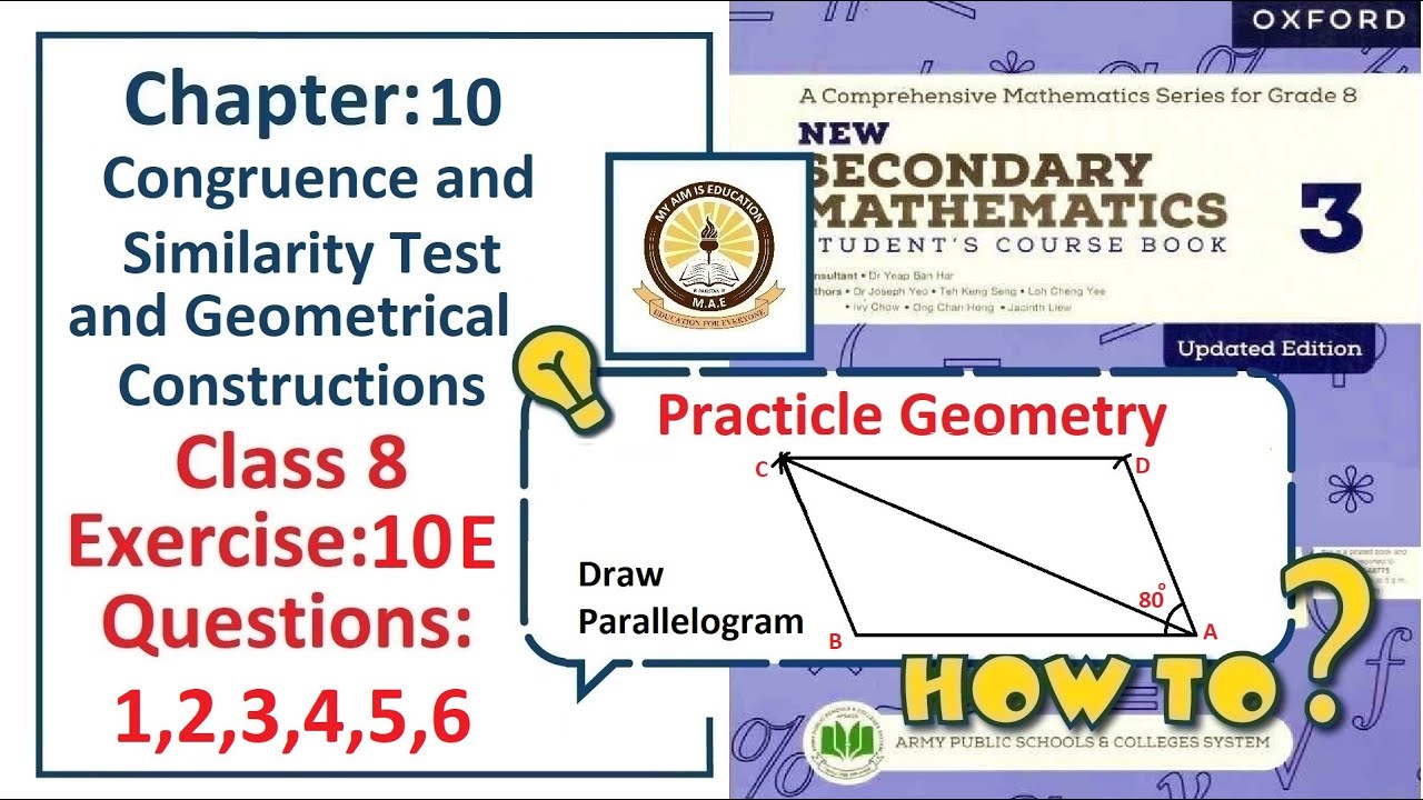 Exercise 10E Question 1, 2, 3, 4, 5, 6   – (Geometry)  Complete solution – APS Math Class 8.