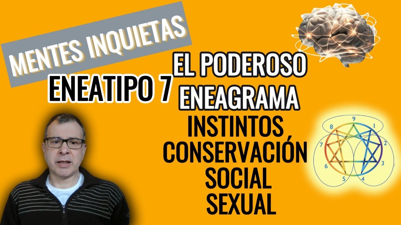 Eneatipo 7: Instintos Conservación, Social y Sexual. El estimulado, autoindulgente y narciso goloso.