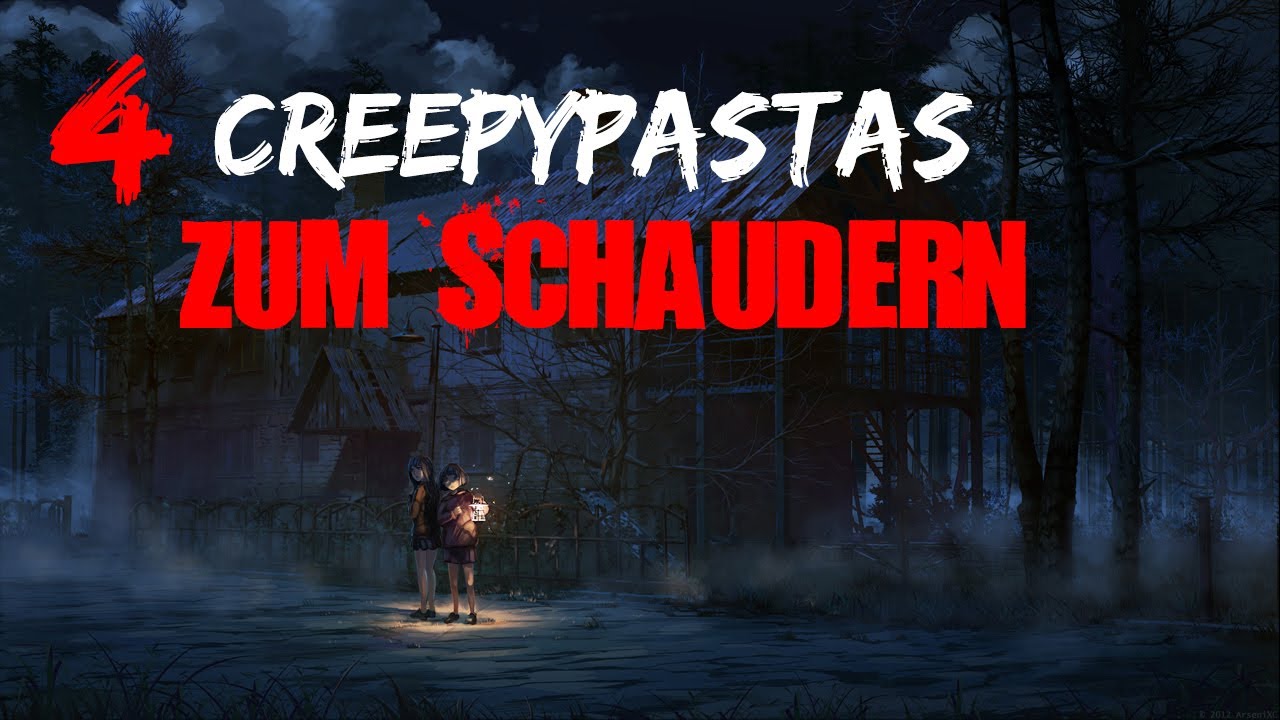 4 Creepypastas zum Schaudern German/Deutsch