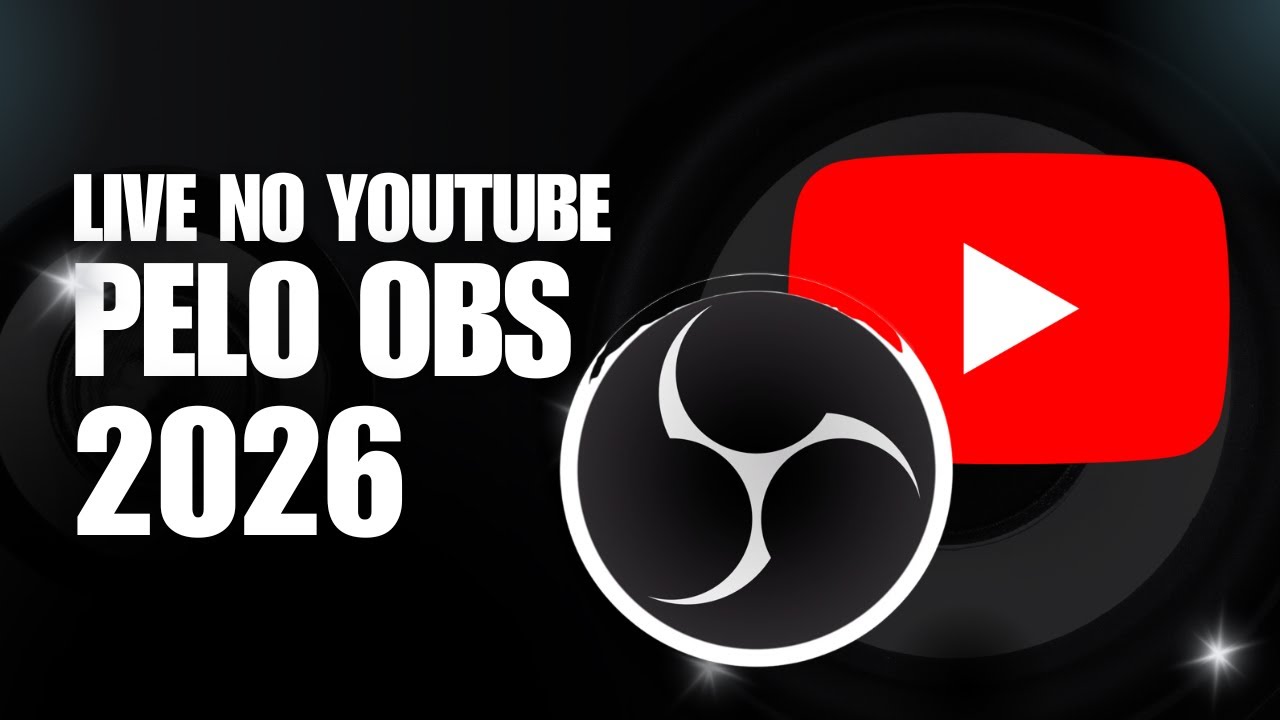 COMO FAZER LIVE NO YOUTUBE COM CHAVE DE TRANSMISSÃO PELO OBS (ATUALIZADO) 2026