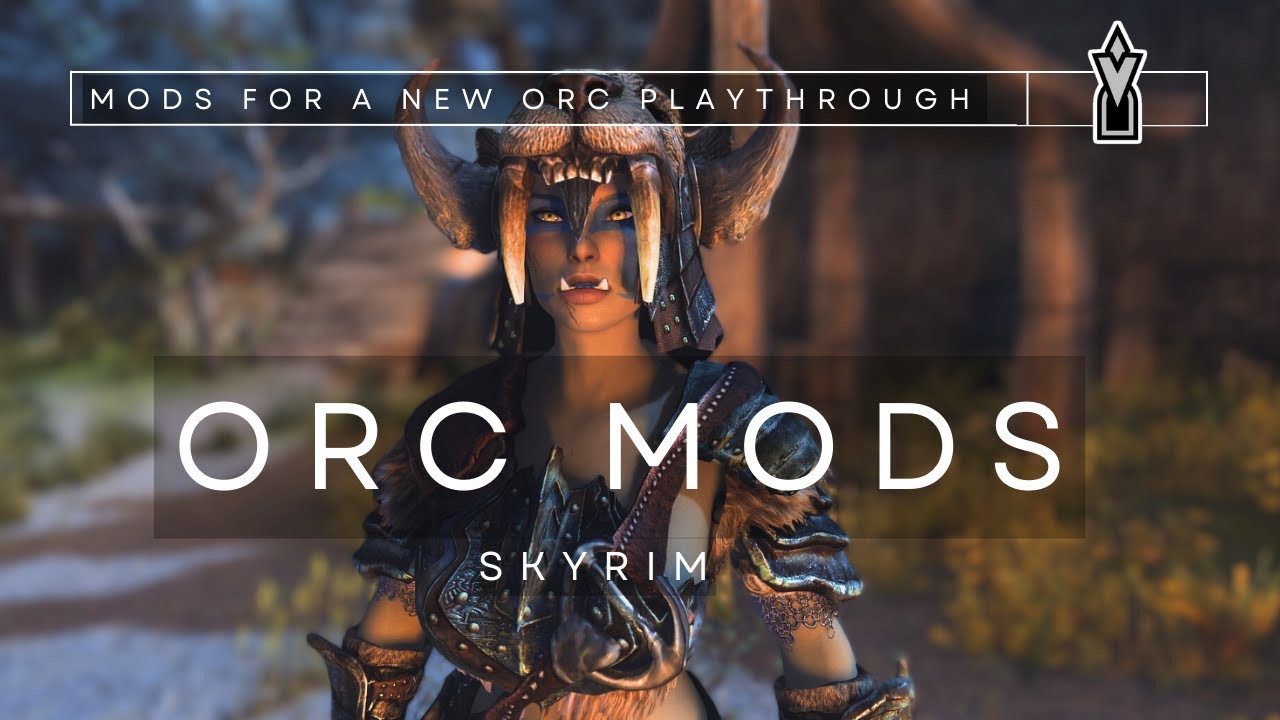 | Skyrim PC | Mods for an Orc Playthrough✨