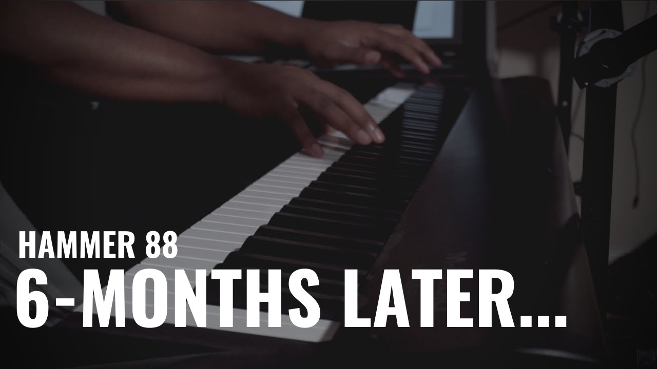 The Truth About The M-Audio Hammer 88 | 6-Months Post Review|