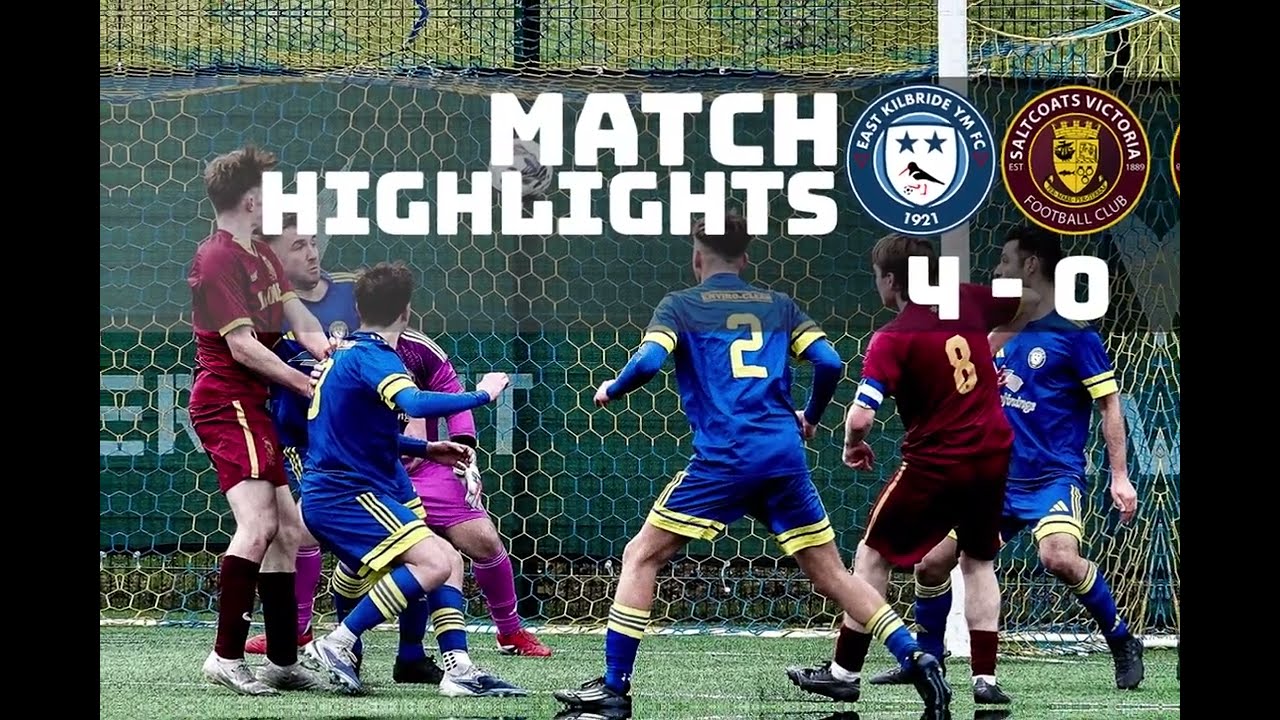East Kilbride YM vs Saltcoats Victoria (4-0) | WOSFL Fourth Division Highlights | 14/02/26