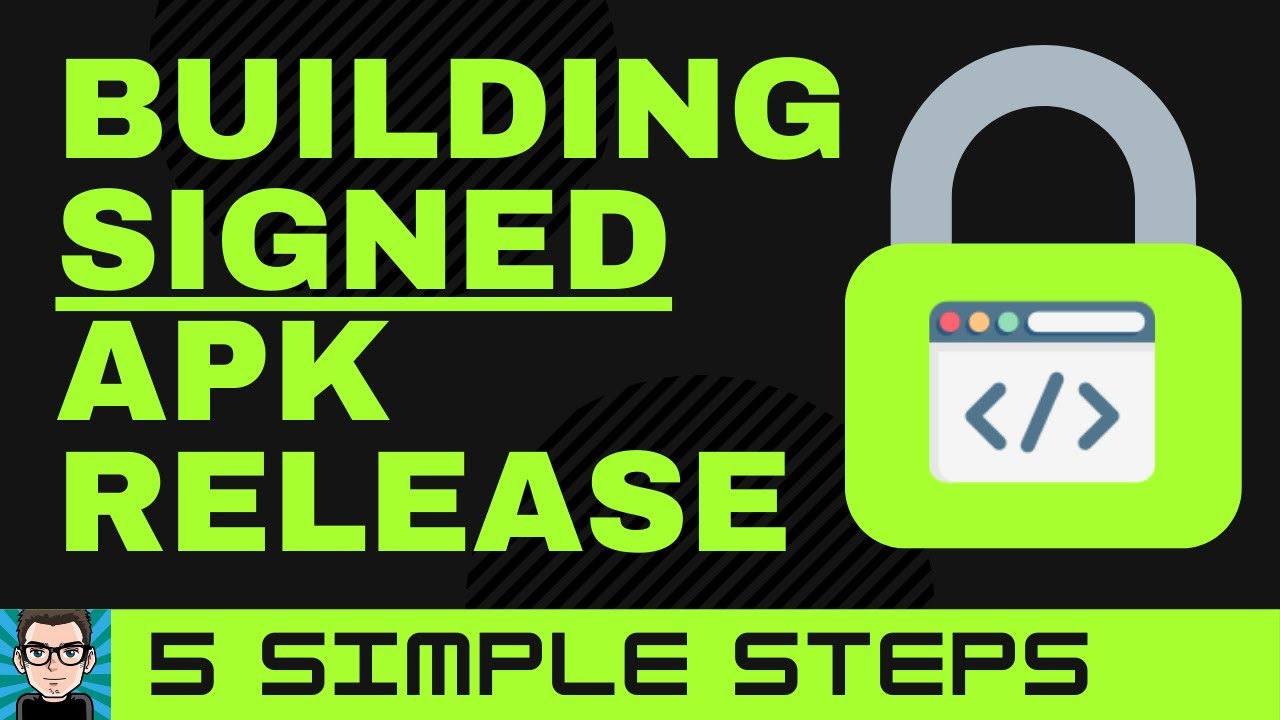5 Simple Steps to Build Signed APK