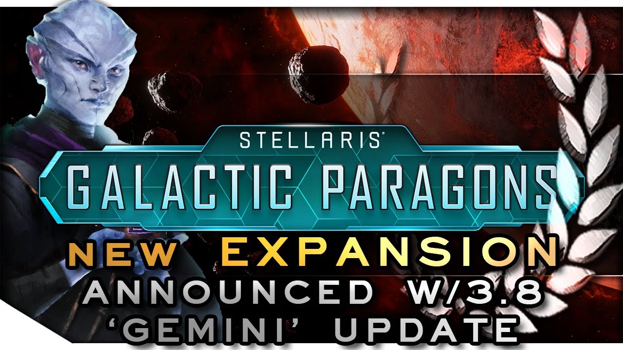 WHAT IS HAPPENING - Galactic Paragons Expansion, 3.8 Gemini Update, & Features Overview