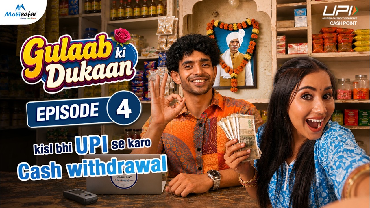 Gulab Ki Dukaan Episode 4 |UPI Se Cash Withdrawal Kaise Kare? 🤔 | Mobisafar UPI Cash Point |