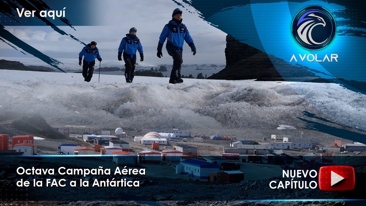 Octava Campaña Aérea de la FAC a la Antártica
