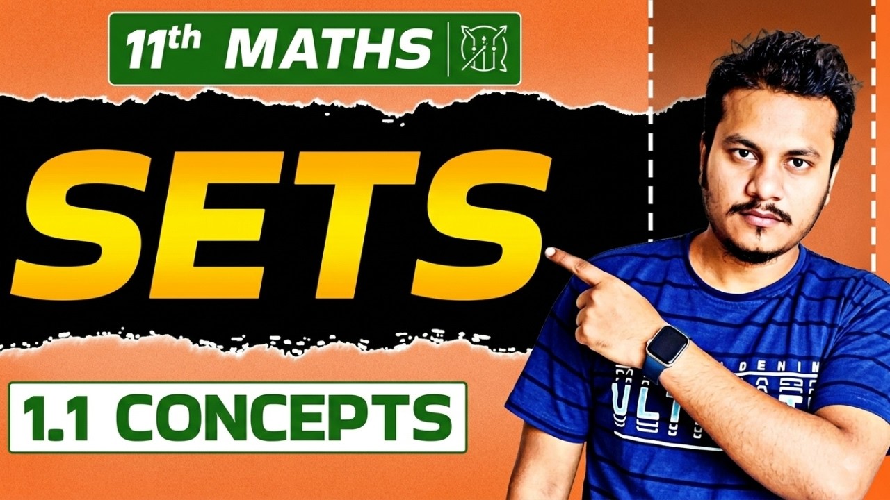 🔴 LIVE: Sets - Class 11 Maths Chapter 1 | Full Chapter in One Shot (Concepts + Questions) part-1
