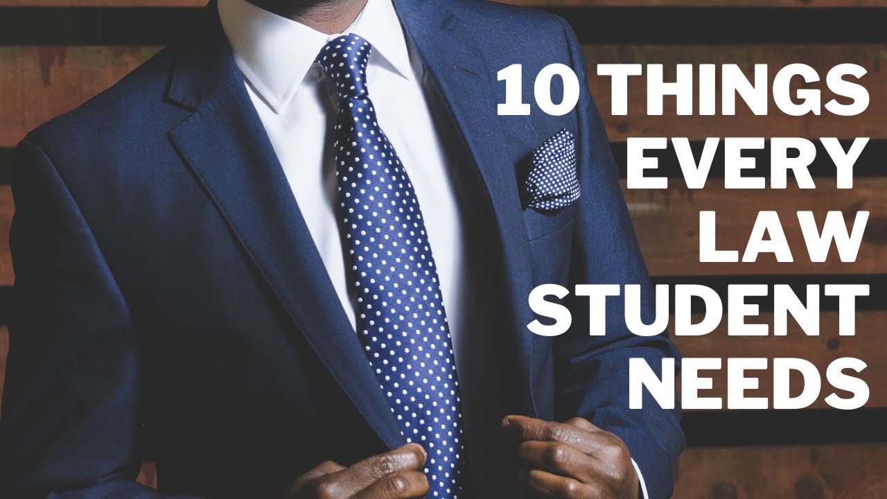 10 Must Haves for Law Students
