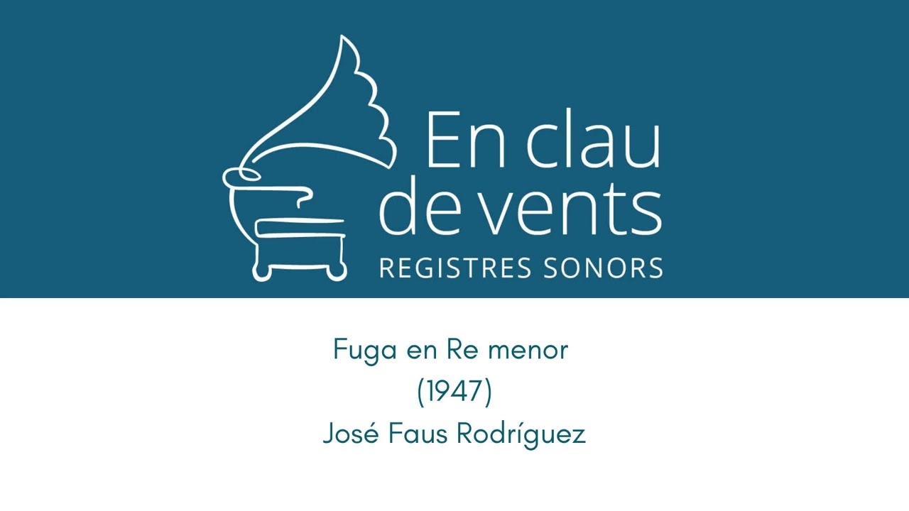 En clau de vents - FUGA EN RE MENOR (1947) - José Faus Rodríguez