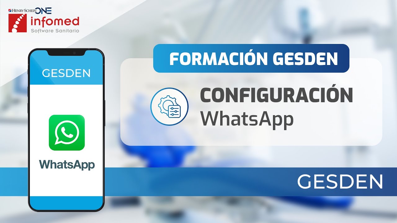 Formación Gesden - Configuración WhatsApp