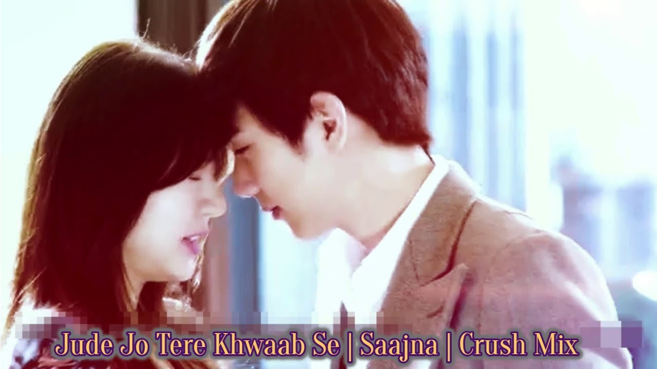 Jude Jo Tere Khwaab Se | Saajna 🍁 Most Heart Touching Love Story 🌻 Korean Mix | Crush Mix