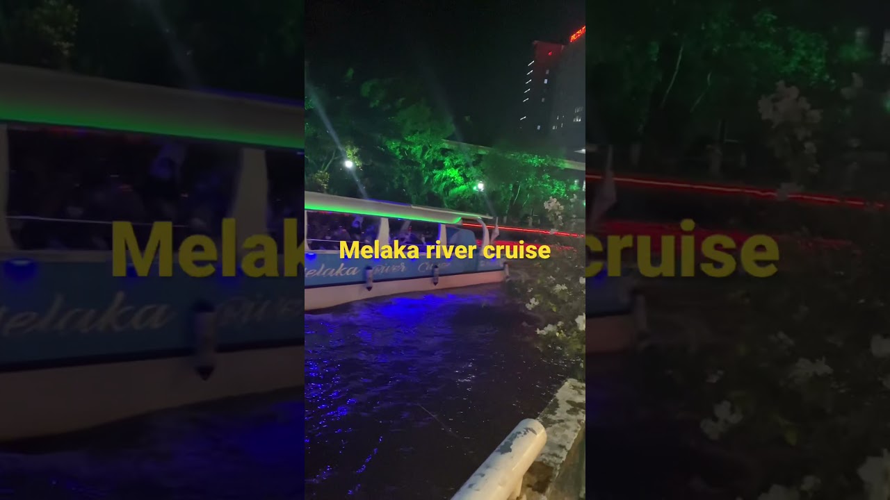 Melaka river cruise | Kg Morten at night#melaka #rivercruise  #malaysia #nasilemak