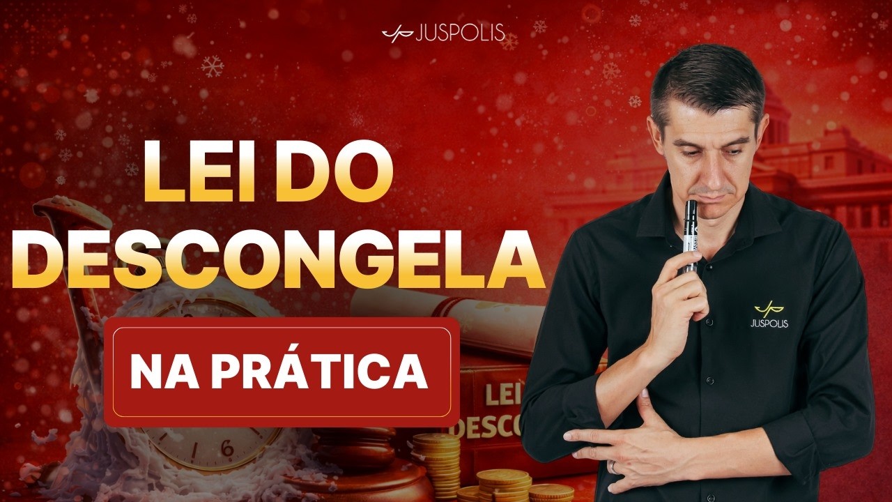 LEI DO DESCONGELA - COMO BUSCAR SEUS DIREITOS?! MITOS E VERDADES!
