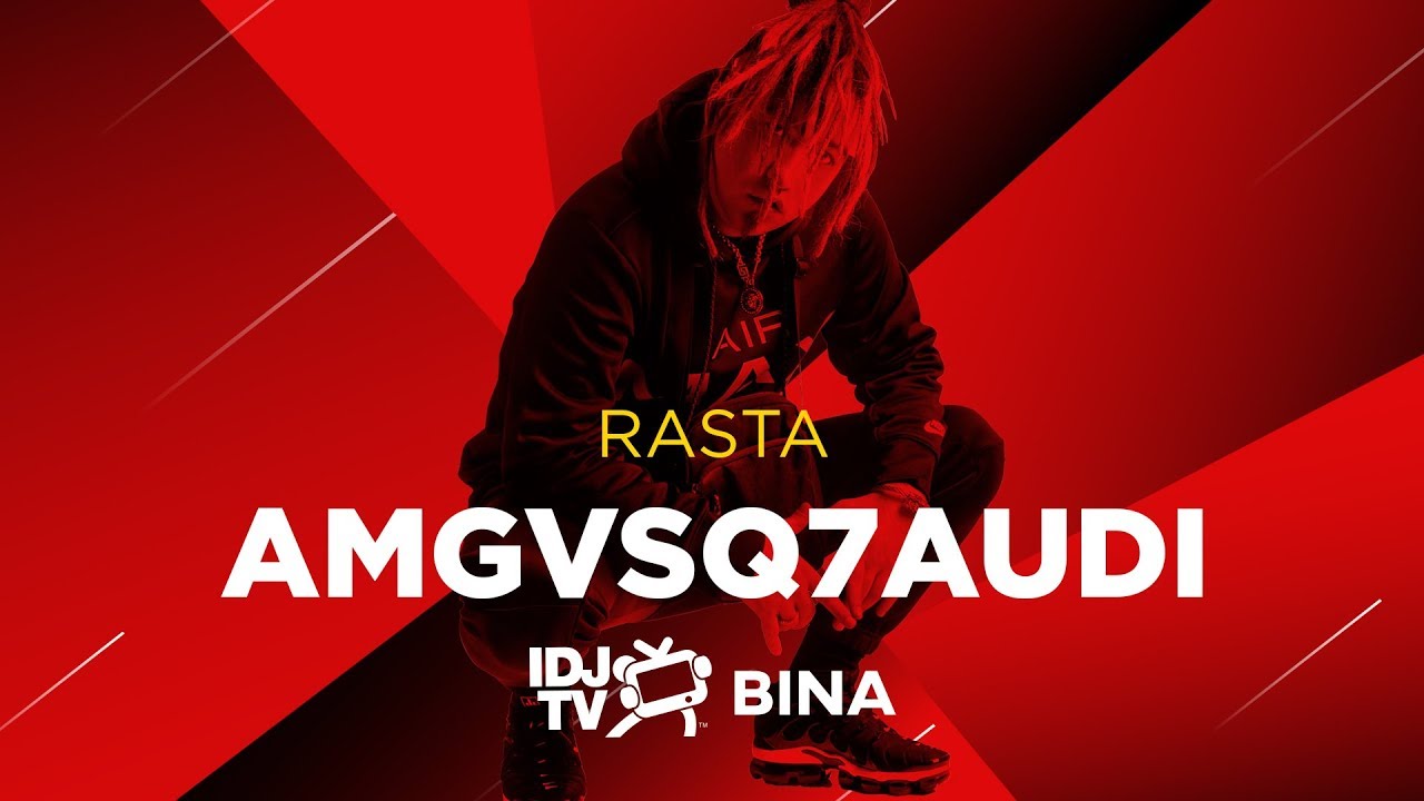 RASTA & BALKATON GANG - AMGVSQ7AUDI (LIVE @ IDJTV BINA)