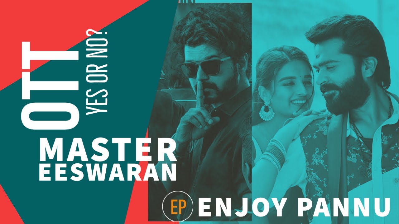 Master & Eeswaran, OTT or no? - Enjoy Pannu Ep: 1
