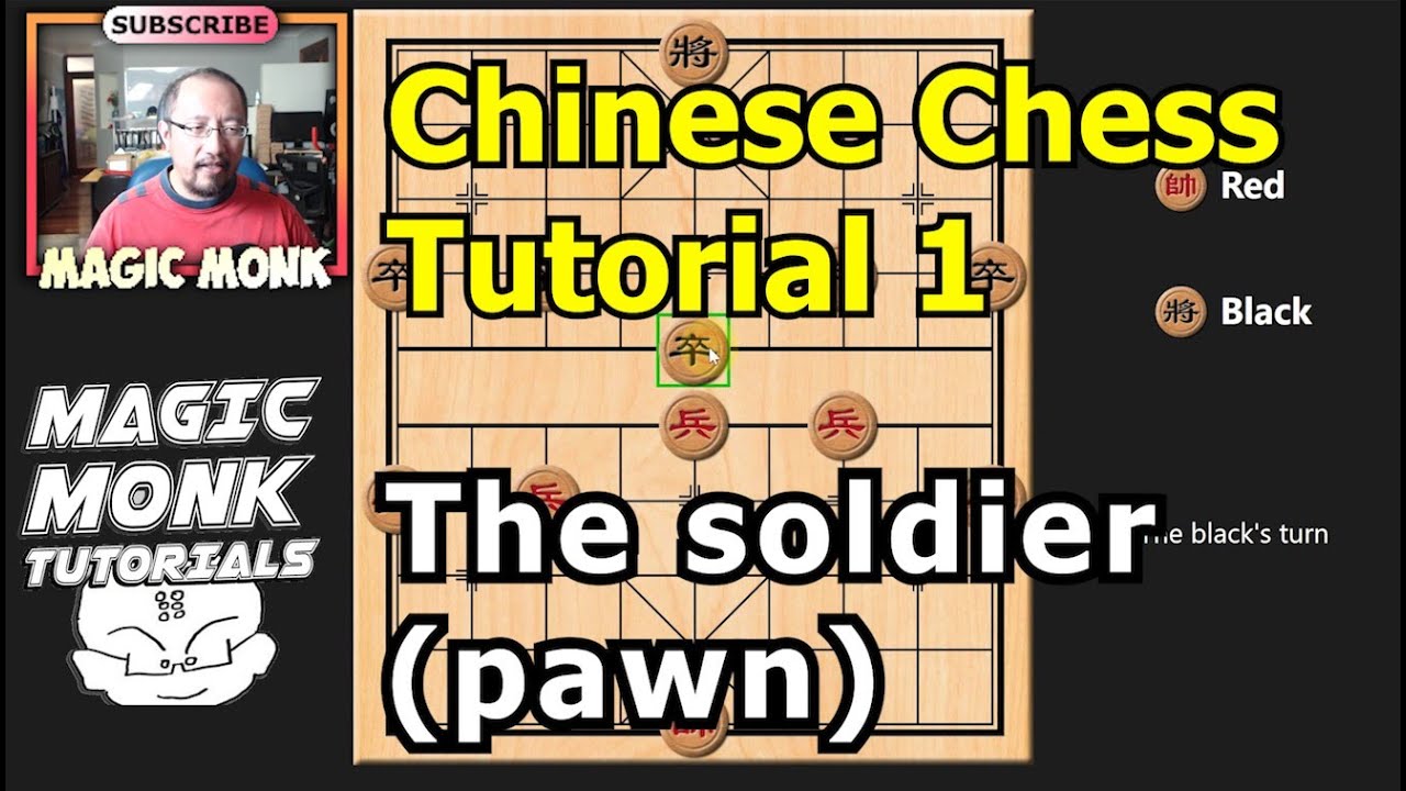 Chinese Chess Lesson 1 - The soldier