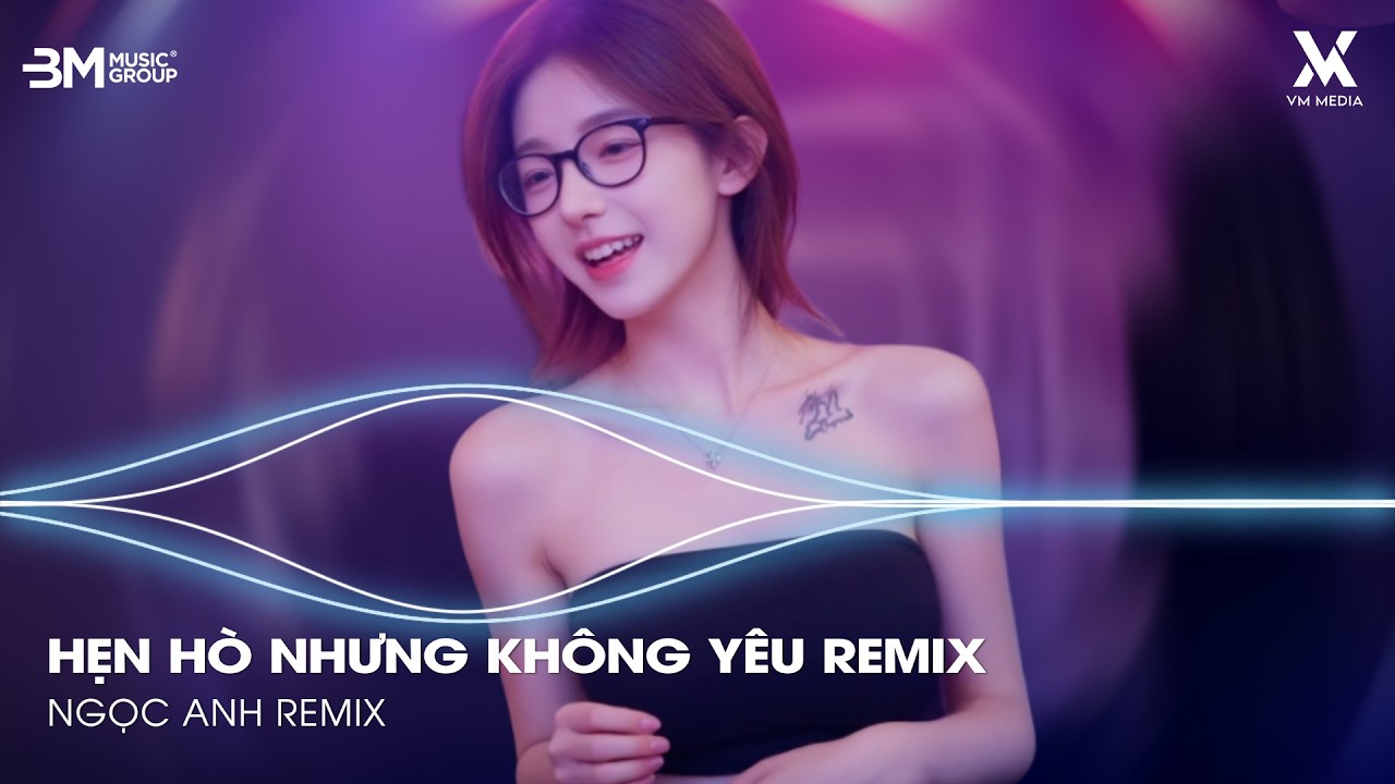 Hẹn Hò Nhưng Không Yêu, Hạt Mưa Vương Vấn, Nhường Lại Nỗi Đau Remix 🎼 Nhạc Remix TikTok Hay 2026