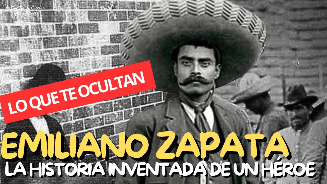 La VERDADERA CARA de EMILIANO ZAPATA que no te enseñan | #LoQueNoTeCuentanEnLaEscuela