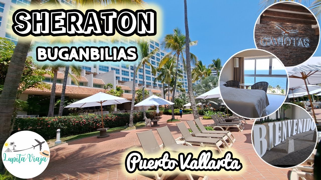 HOTEL SHERATON BUGANBILIAS | PUERTO VALLARTA