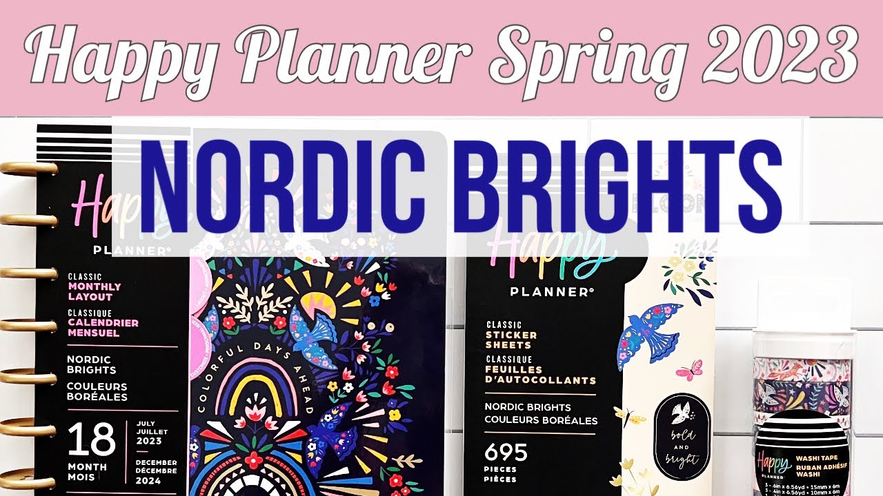 NEW! Happy Planner Nordic Brights - Planner, Sticker Book & Washi Flip Through - Spring 2023 Release