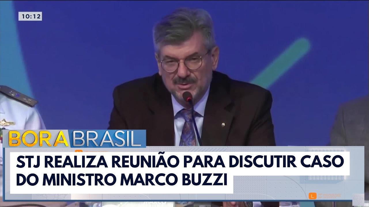 STJ faz reunião para discutir caso de Marco Buzzi | Bora Brasil