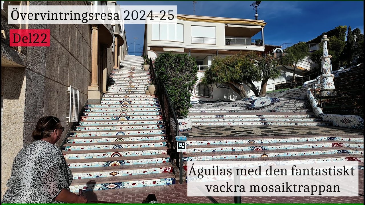 Några dagar i härliga Águilas och vi besöker den otroligt vackra mosaiktrappan