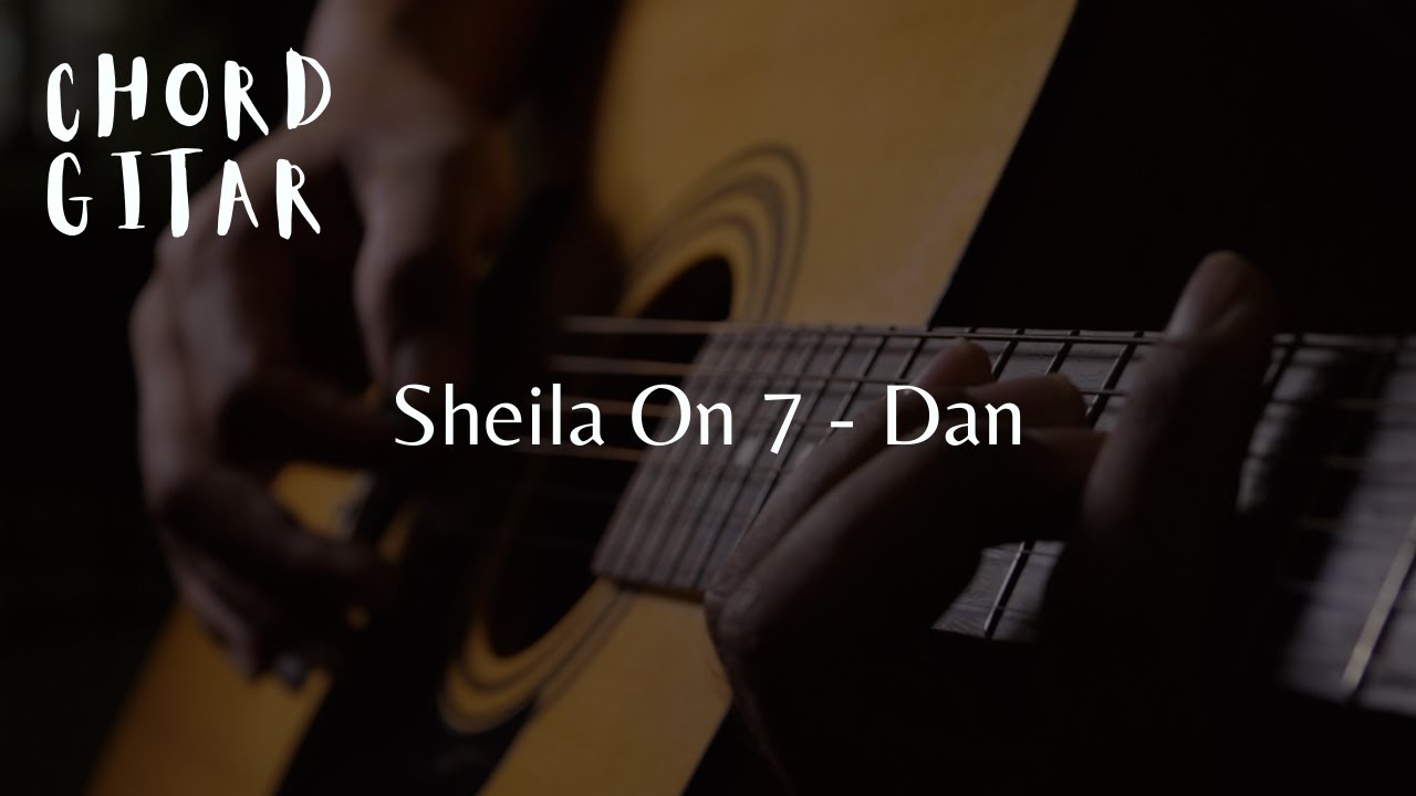 Chord Gitar Sheila On 7 - Dan