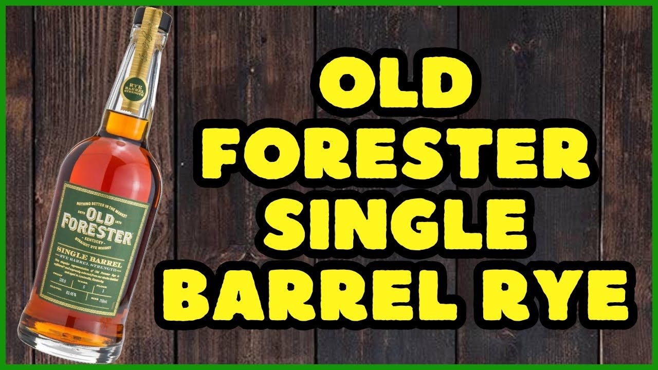 Old Forester Single Barrel Rye