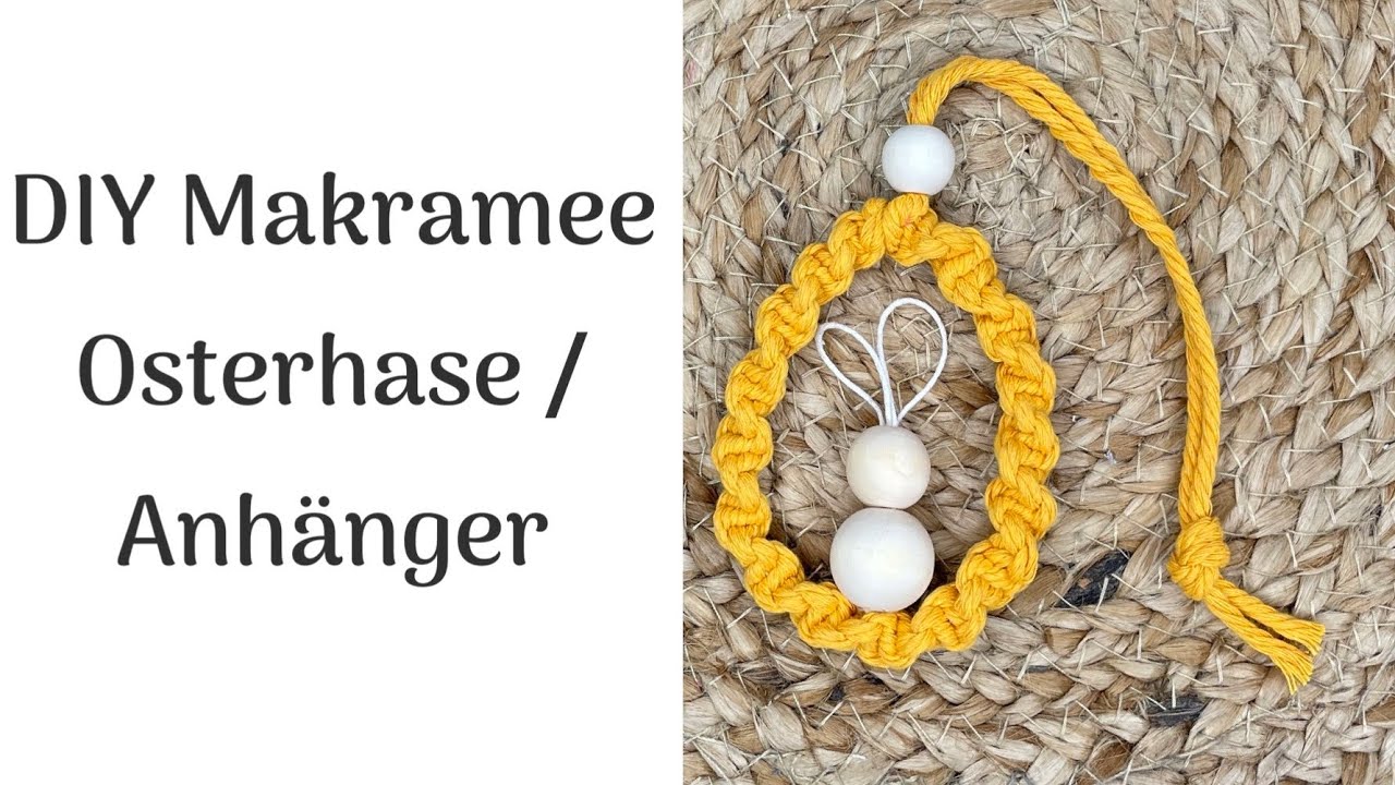 DIY Makramee Osterhase Anhänger Ostereianhänger Ostern Hase Anleitung macrame easter bunny pattern