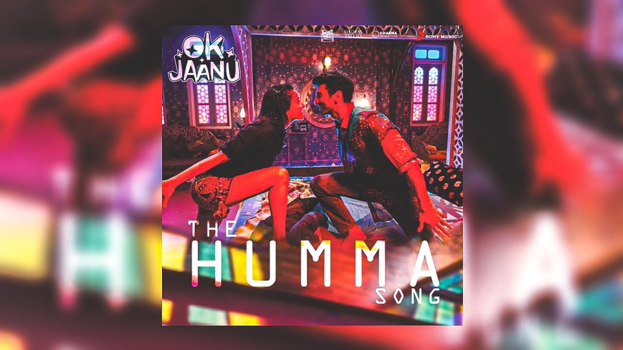 THE HUMMA SONG  [Sped.up] - OK Jaanu | A.R. Rahman | Badshah | Tanishk Bagchi | Jubin Nautiyal