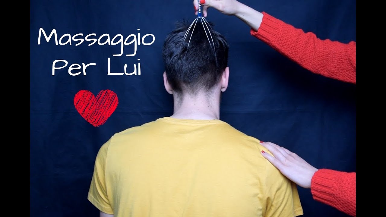 💤 Rilassante Massaggio Testa, Schiena + Grattini Per Lui 💙/ASMR ITA
