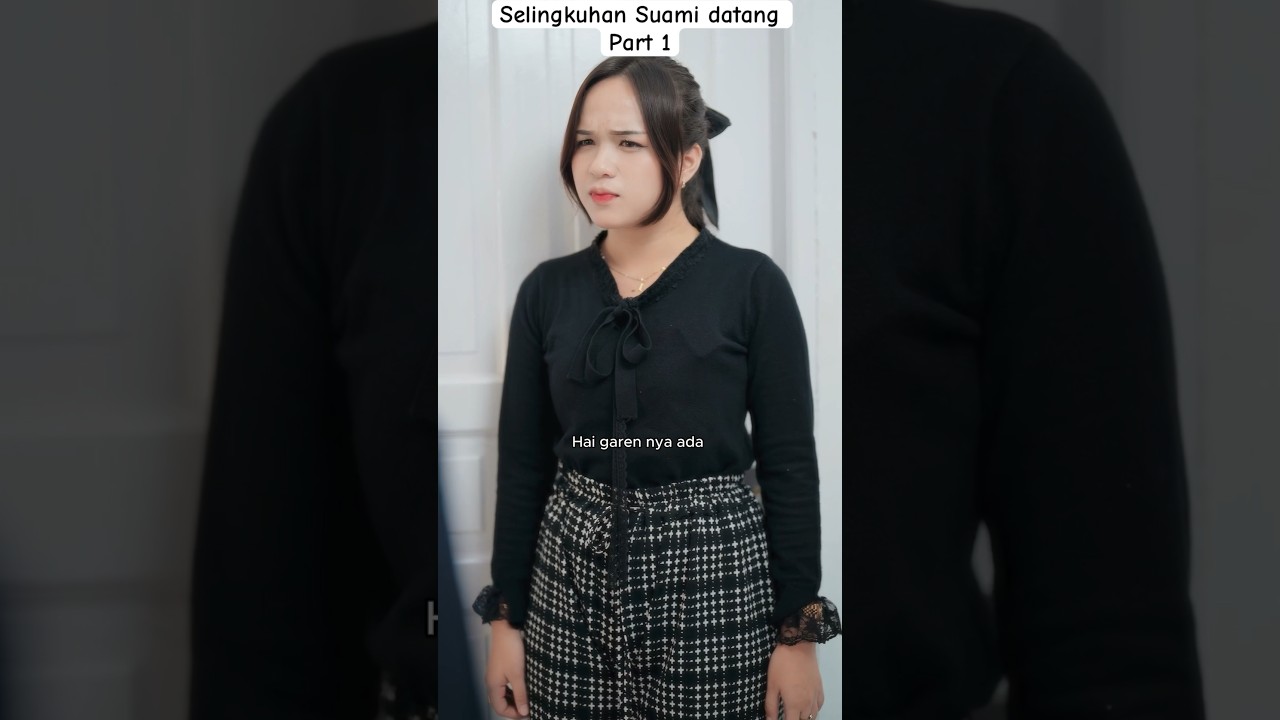 Part 1 Selingkuhan Suami datang ! #dramaseries #drama #v&iacute;deoviral #dramasinetron #trendingshorts