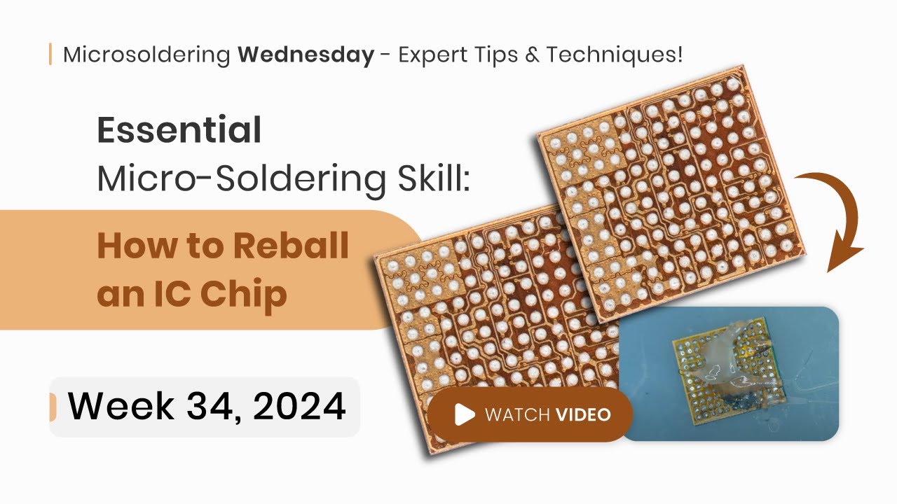 Master the Basics of Micro-Soldering: How to Reball an IC Chip