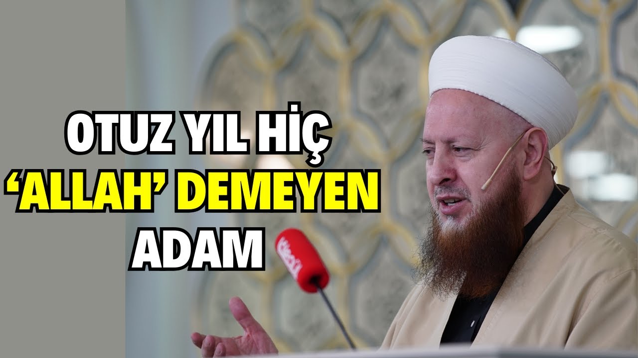 Otuz Yıl Hiç Allah Demeyen Adam