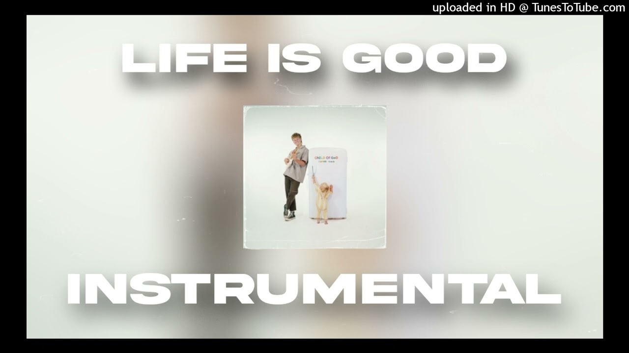 Forrest Frank - LIFE IS GOOD (Instrumental)