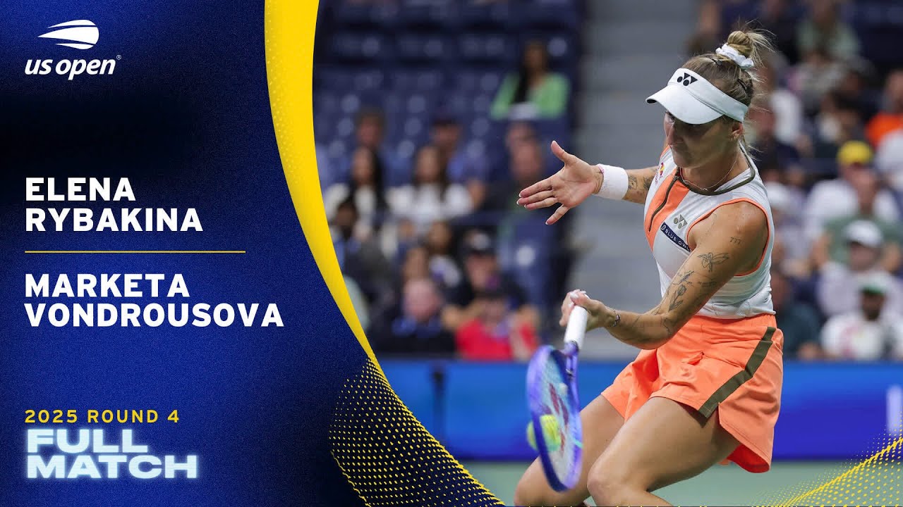 Elena Rybakina vs. Marketa Vondrousova Full Match 2025 US Open Round 4 - WS402