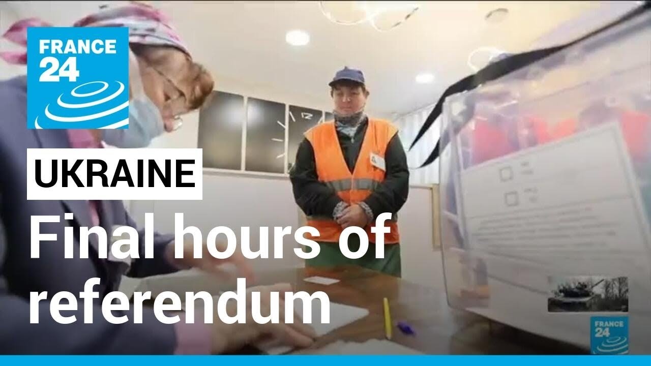 Ukraine annexation vote: Final hours of Russia-organised referendum &bull; FRANCE 24 English
