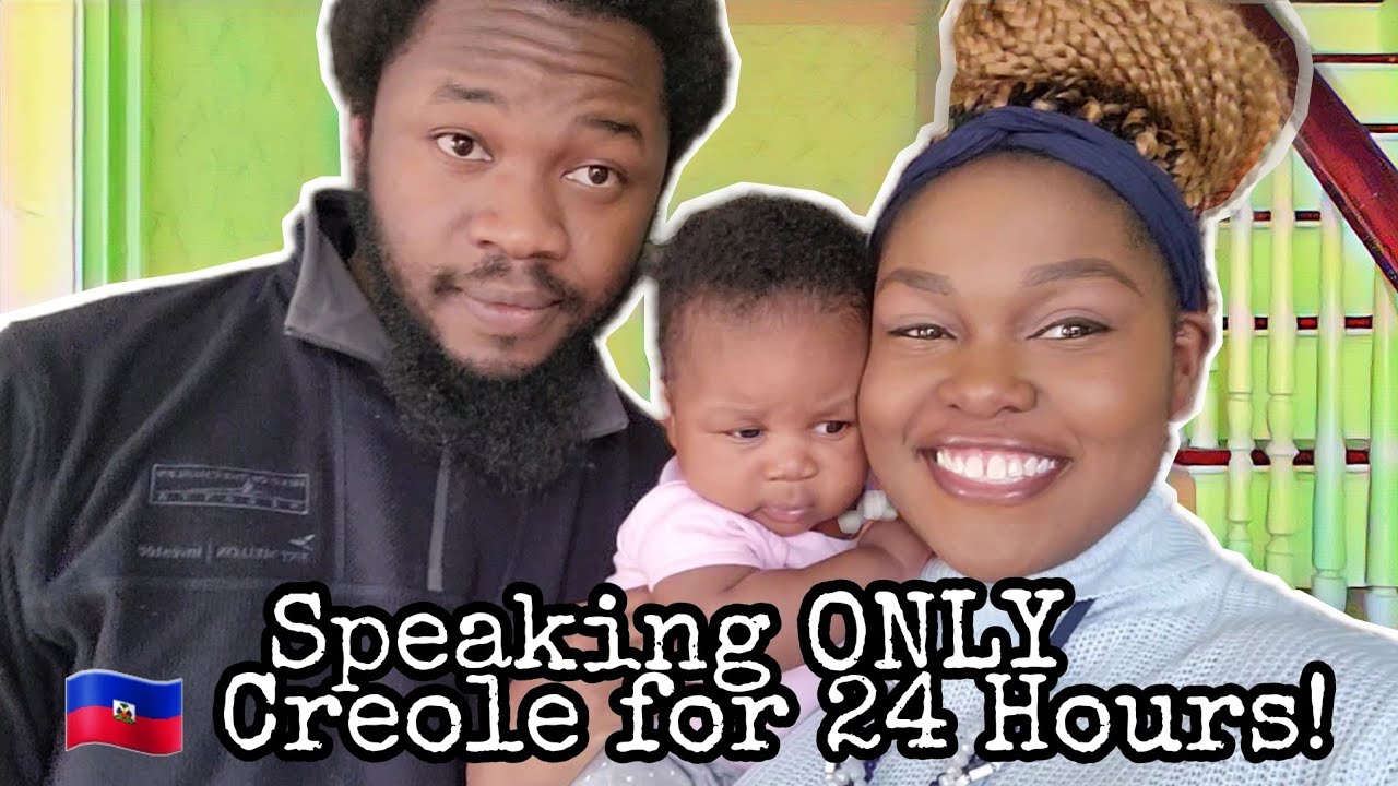 Speaking ONLY Haitian Creole for 24 Hours!! 🇭🇹