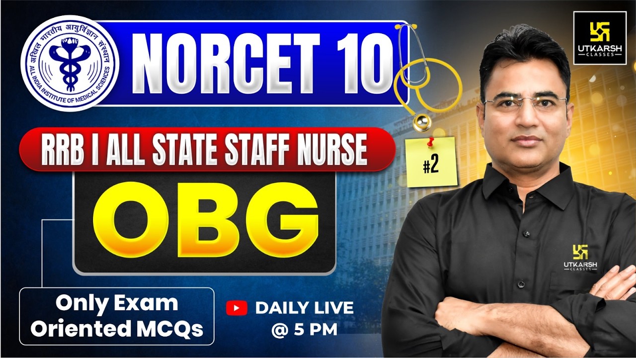 NORCET 10 OBG Important MCQs & PYQs | AIIMS Nursing Officer Exam Preparation | RRB & All Staff Nurse