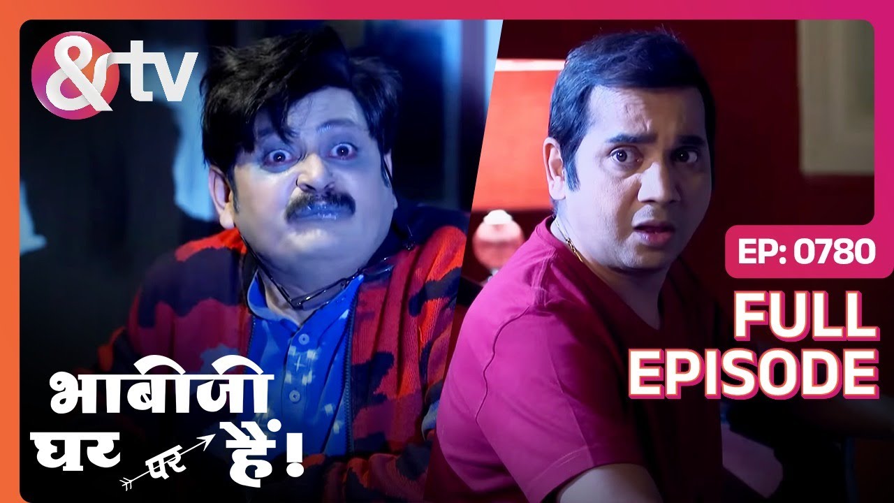 Saxena कैसे हुआ Possessed ? | Bhabi Ji Ghar Par Hai Full Ep 780 | 22 Feb 18 | Anita @And TV