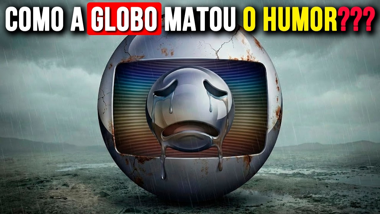 O FIM DO HUMOR NA GLOBO!! Como a Emissora que JÁ FOI referência em Comédia CHEGOU A ESSE PONTO?