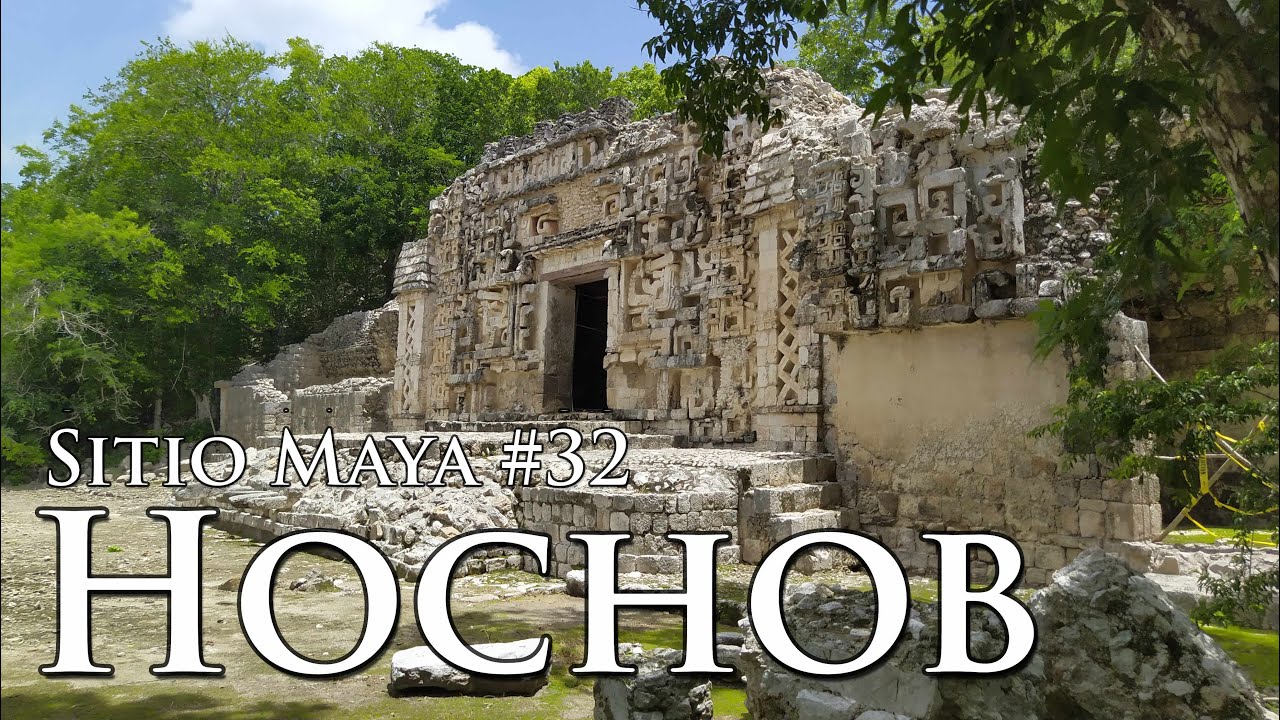 Zona Arqueológica de Hochob, Campeche.