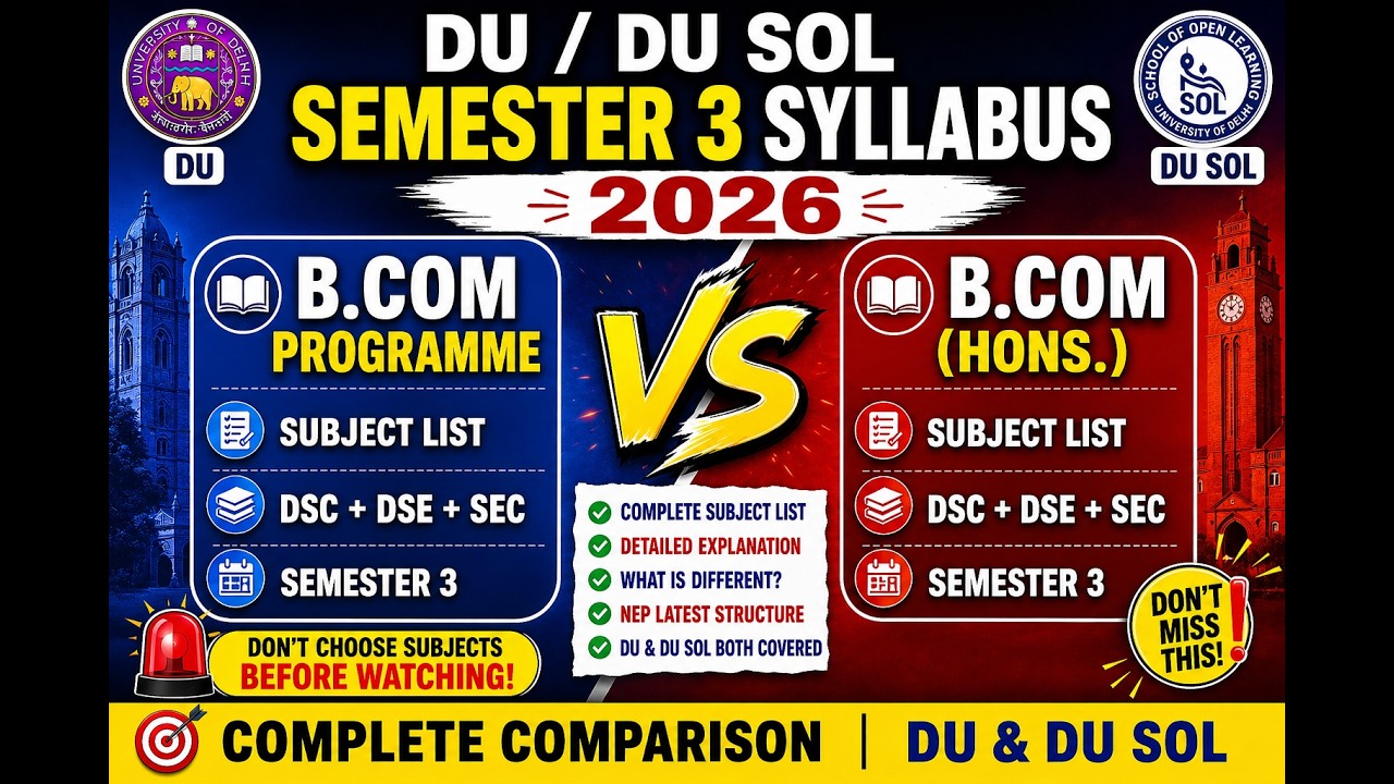🔥DU/DU SOL Semester 3 Syllabus 2026 | B.Com Prog vs B.Com Hons Complete Comparison #delhiuniversity