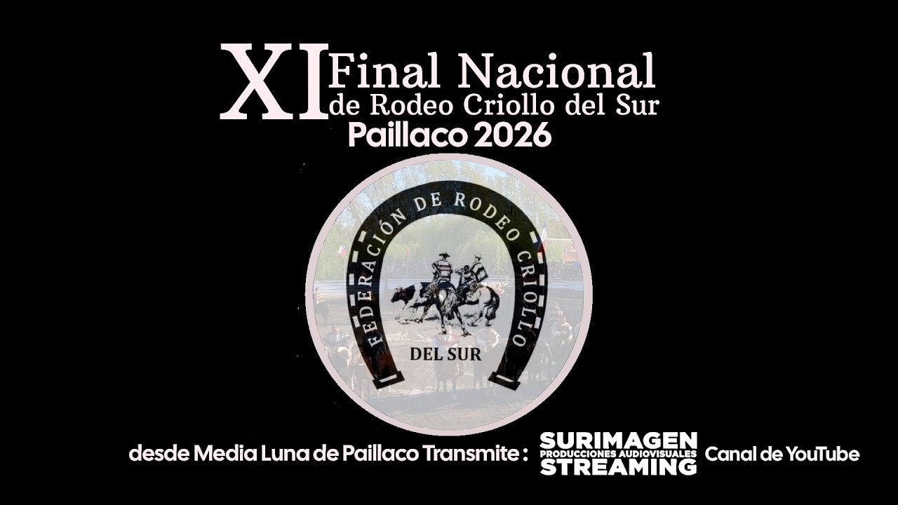 🔴 EN DIRECTO |1° SERIE LIBRE B | XI FINAL NACIONAL DE RODEO CRIOLLO PAILLACO 2026