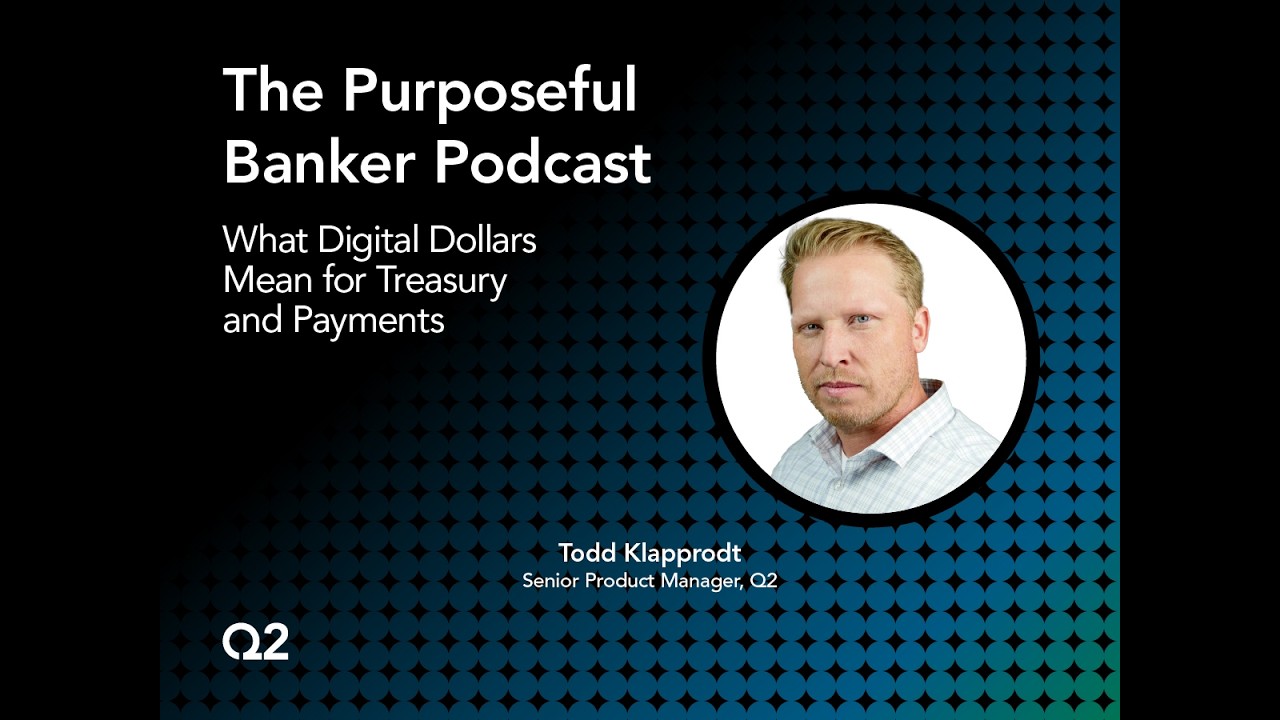 What Digital Dollars Mean for Treasury and Payments