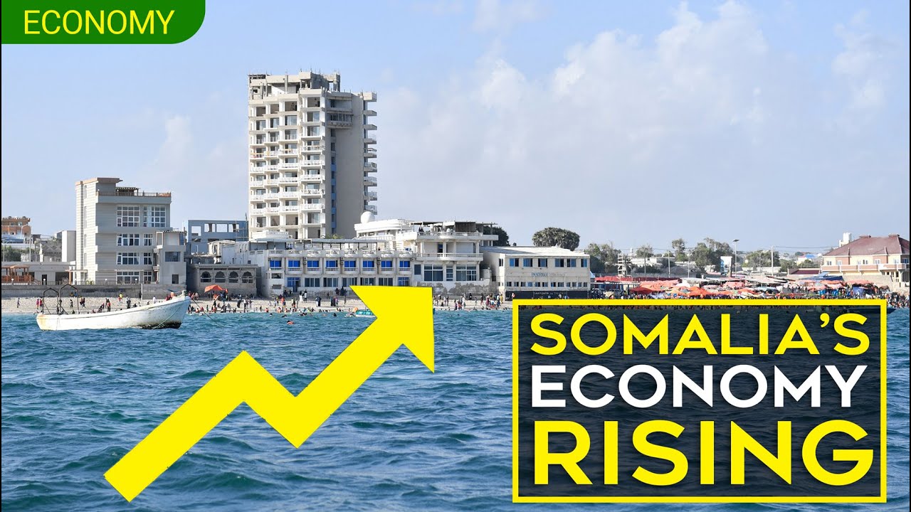 Somalia's Economy on the Rise