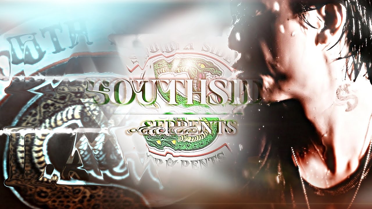 ❖ Southside Serpents | L A W