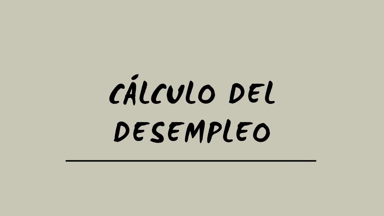 Cálculo de la prestación por desempleo