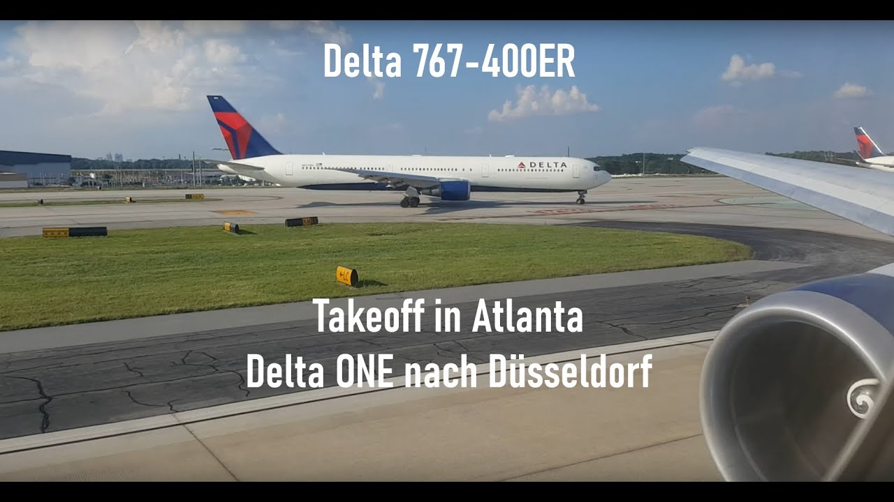 Delta 767-400ER | Takeoff in Atlanta 🇺🇸✈️ Delta ONE nach Düsseldorf | ATL ➡️ DUS